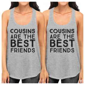 Cousins Are The Best Friends BFF Matching Grey Tank Tops