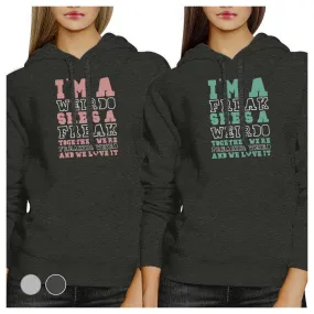 Weirdo Freak BFF Pullover Hoodies Matching Gift For Friend Birthday