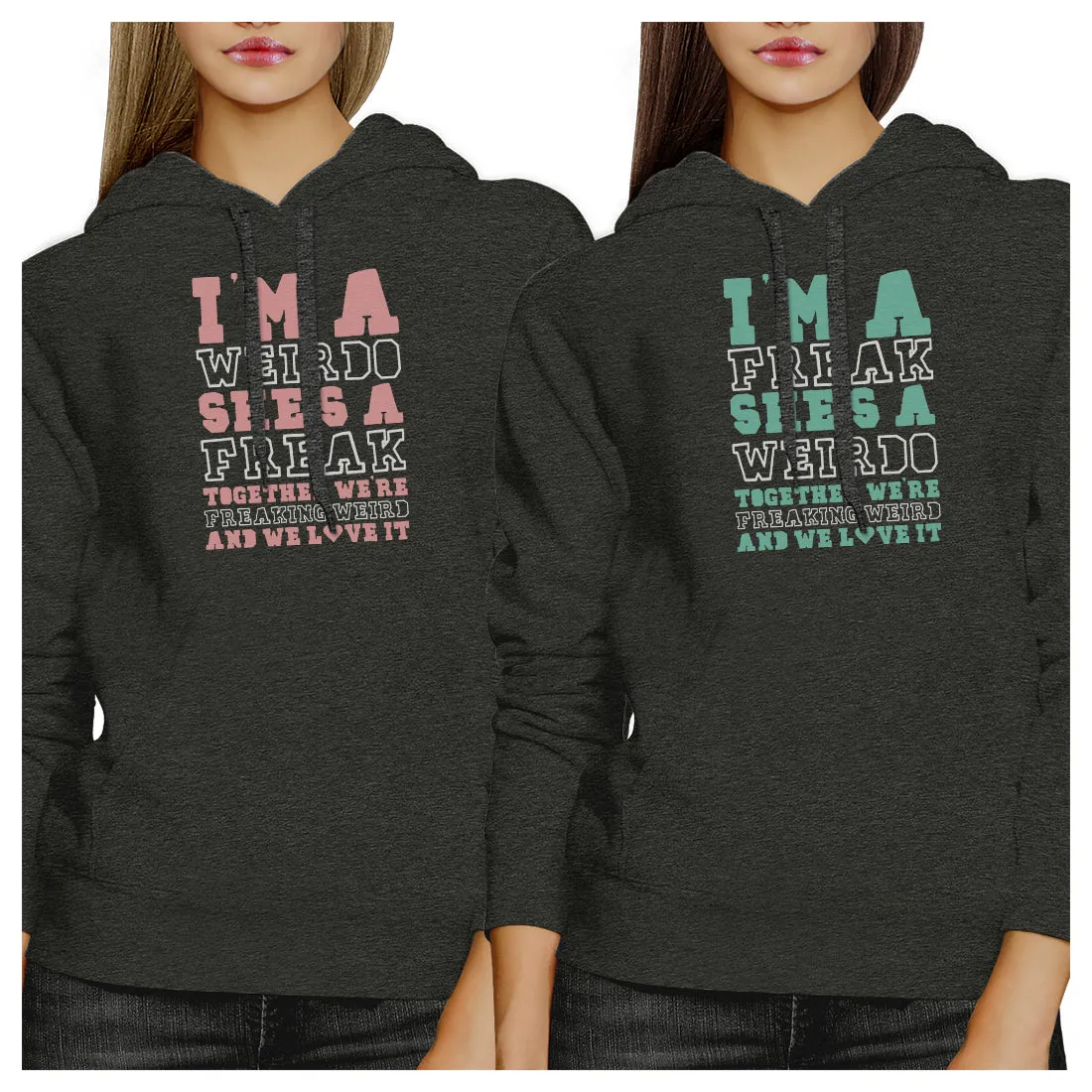 Weirdo Freak BFF Pullover Hoodies Matching Gift For Friend Birthday